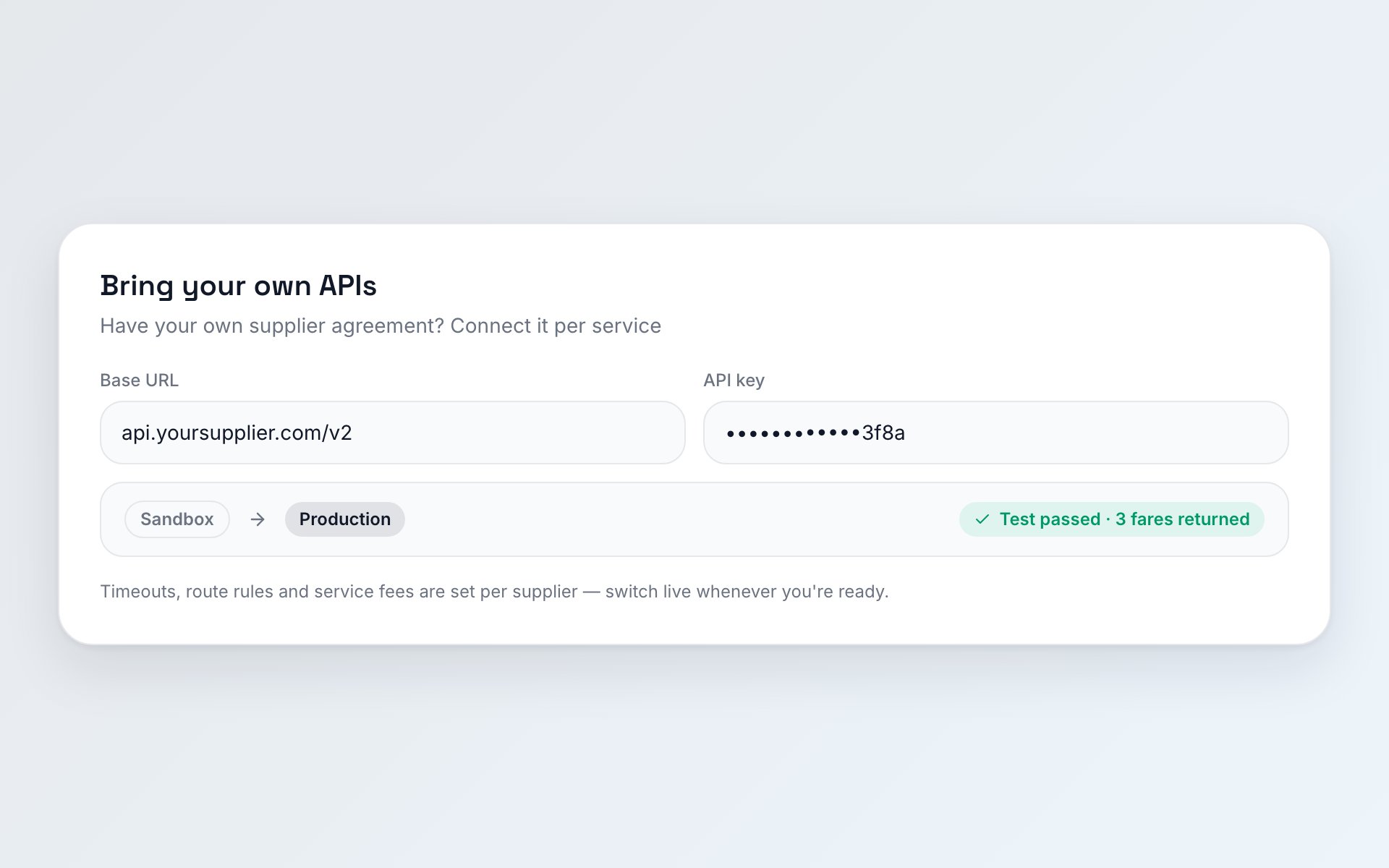 Bring your own APIs